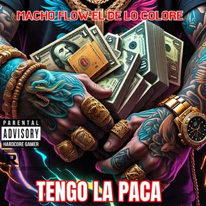Tengo La Paca