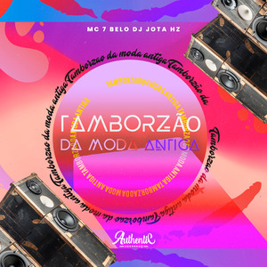 Tamborzão da Moda Antiga