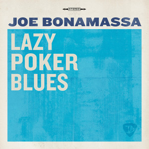 Lazy Poker Blues