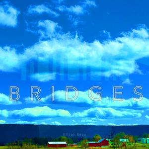 Bridges (10th Anniversary Recording)