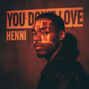 You Don't Love
