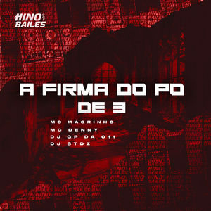 A Firma do Pó de 3