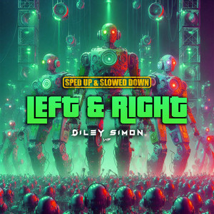 Left & Right (Sped Up)