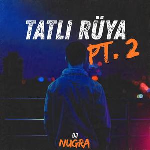 Tatlı Rüya Pt. 2