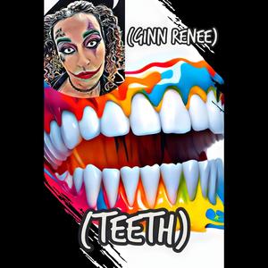 Teeth