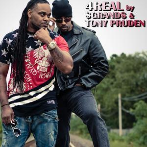 4 Real (feat. Tony Pruden)