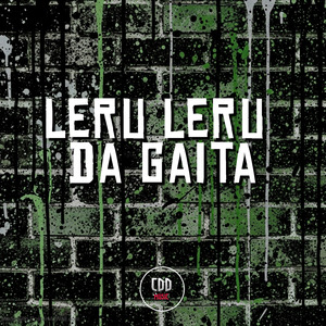 LERU LERU DA GAITA