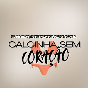 Calcinha Sem Coração