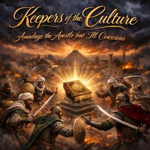 Keepers Of The Culture (feat. ILL Conscious)