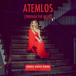 Atemlos (Acoustic Version) (Japanese Version)