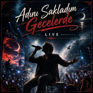 Adını Sakladım Gecelerde (Live)