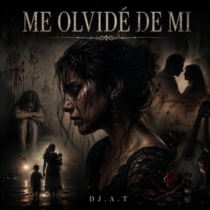 Me olvidé de mi