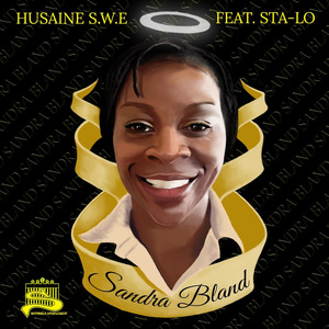 Sandra Bland (feat. Sta-Lo)