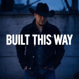 Built This Way