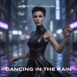 Dancing in the Rain