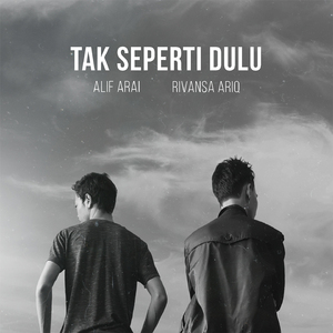 Tak Seperti Dulu (Radio Mix)