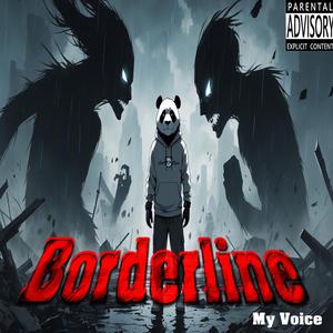 Borderline (My Voice)