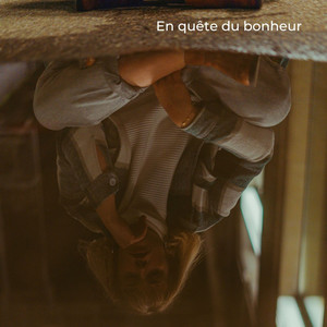 En quête du bonheur