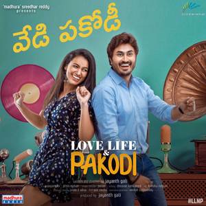 Vedi Pakodi (From "Love Life and Pakodi")