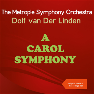 A Carol Symphony: IV. Finale - Allegro Energico Come Primo (Here We Come A Wassailling)