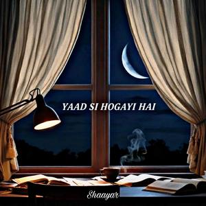 Yaad Si Hogayi Hai