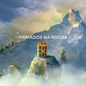 Firmados na Rocha
