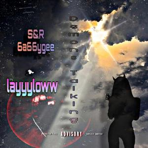 Demons talking (feat. LAYYYLOWW)