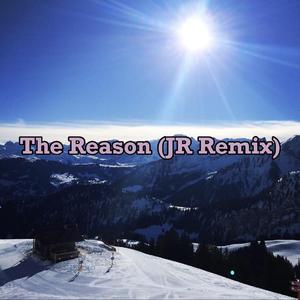 Huckleberry P-The Reason（JR remix）