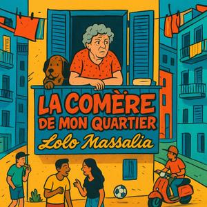 La comère de mon quartier