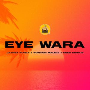 Eye Wara (feat. Nene Morus & Jayrex Suisui)