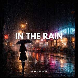In The Rain