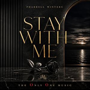 Stay With Me