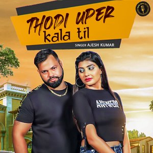 Thodi Uper Kala Til