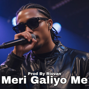 Meri Galiyo Me