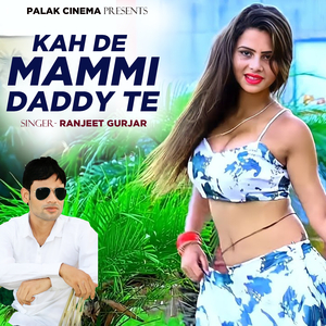 Kah De Mammi Daddy Te