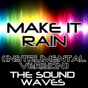 Make It Rain