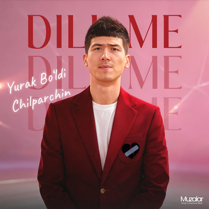 Yurak Bo'ldi Chilparchin