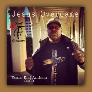 JESUS OVERCAME