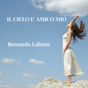 Il cielo è amico mio