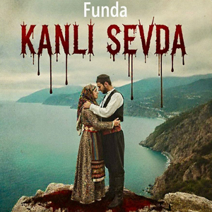 Kanlı Sevda