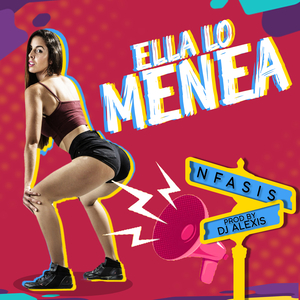 Ella Lo Menea