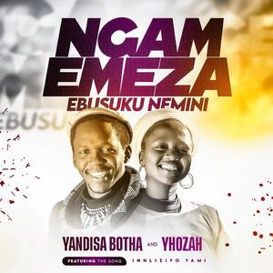 Ngamemeza (feat. Yandisa Botha)