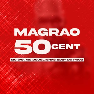 Magrao 50 Cent