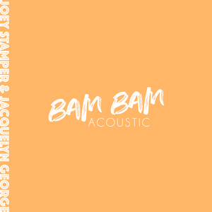 Bam Bam [Acoustic]