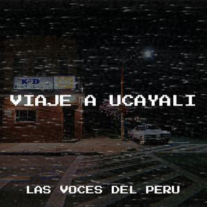 Viaje a Ucayali