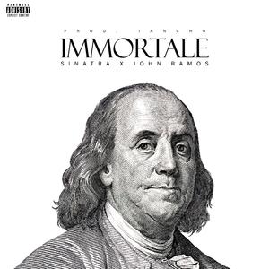 Immortale (feat. John Ramos)