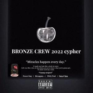 BRONZE CREW 2022 cypher