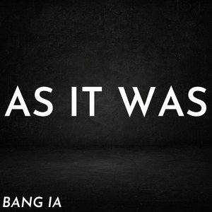 As It Was