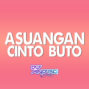 Asuangan Cinto Buto