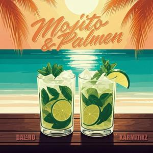 Mojito & Palmen (feat. Karmatikz)